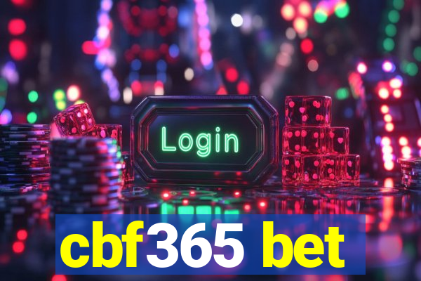 cbf365 bet