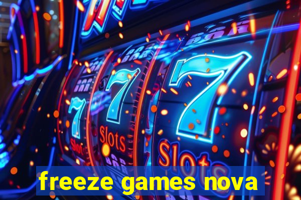 freeze games nova