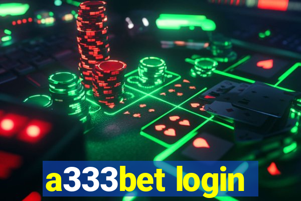 a333bet login