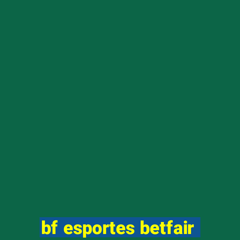 bf esportes betfair