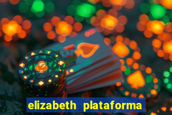 elizabeth plataforma de jogos