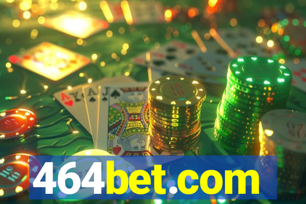 464bet.com