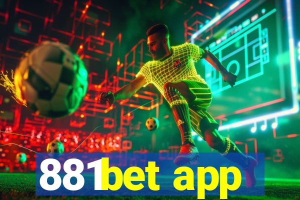 881bet app