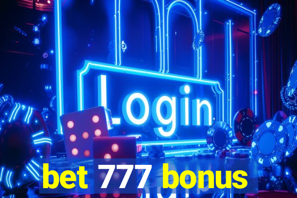 bet 777 bonus