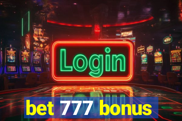 bet 777 bonus