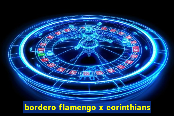 bordero flamengo x corinthians