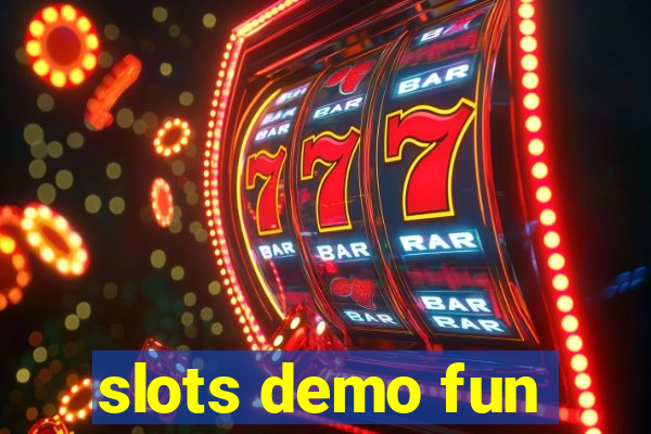 slots demo fun