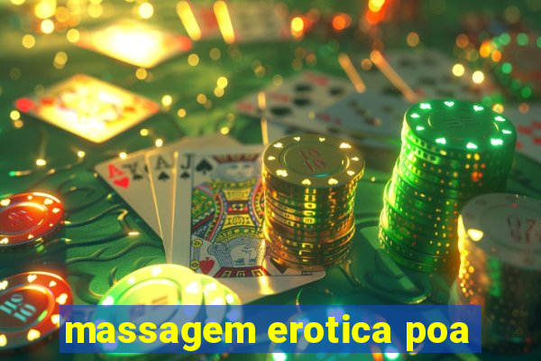 massagem erotica poa