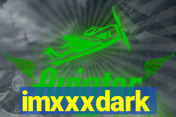 imxxxdark