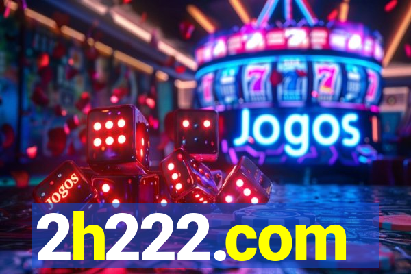 2h222.com