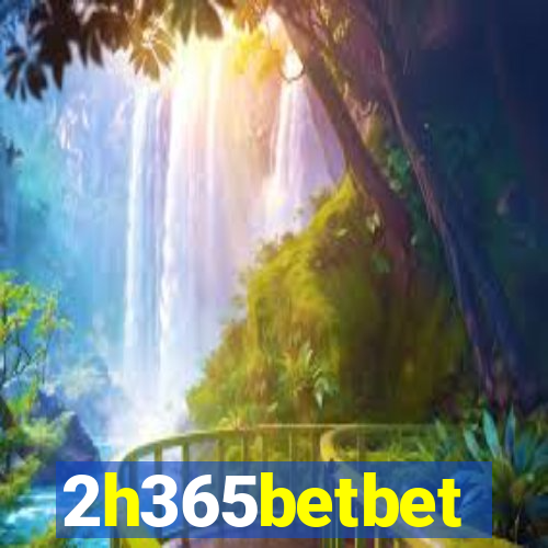 2h365betbet