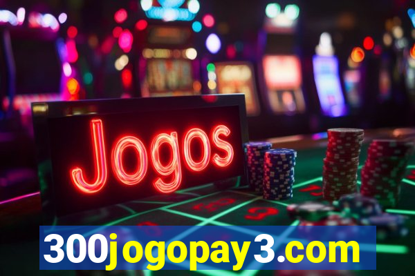 300jogopay3.com