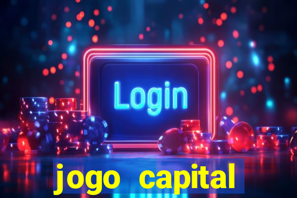 jogo capital download mobile