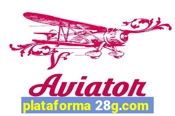 plataforma 28g.com