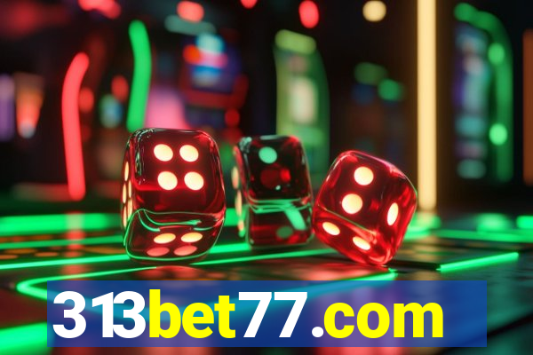 313bet77.com