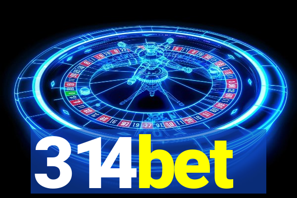 314bet