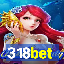 318bet