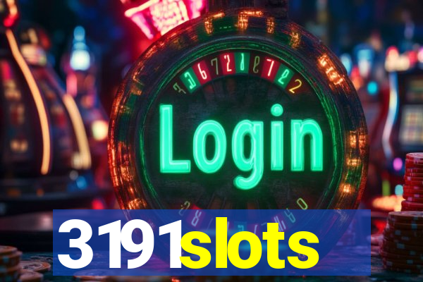 3191slots