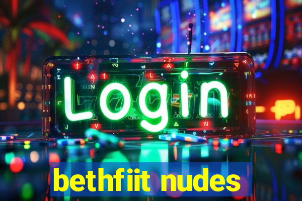 bethfiit nudes