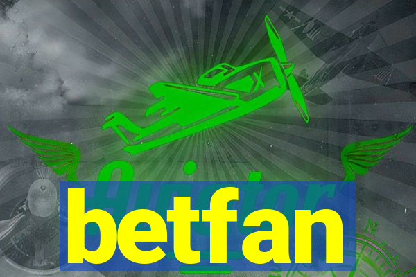 betfan