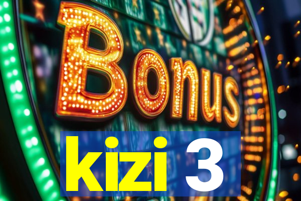 kizi 3