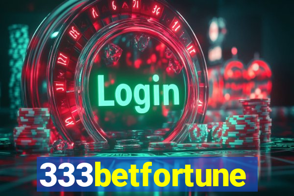 333betfortune