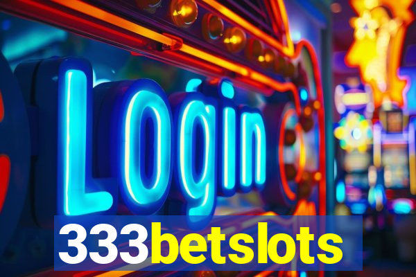 333betslots