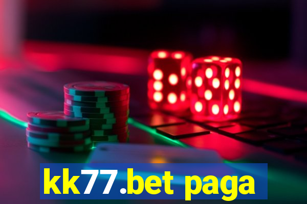 kk77.bet paga