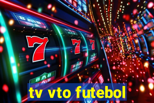 tv vto futebol