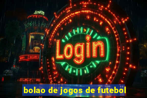 bolao de jogos de futebol