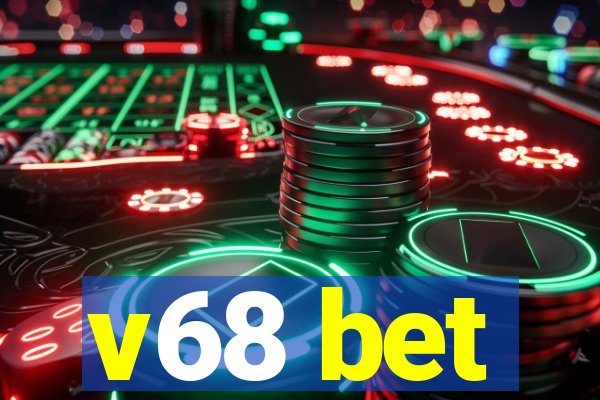 v68 bet