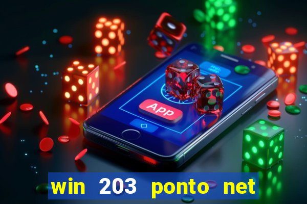 win 203 ponto net jogo download