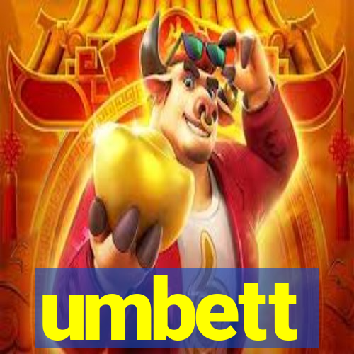 umbett