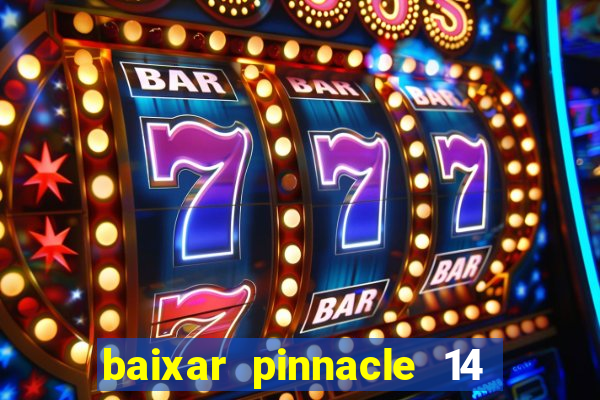 baixar pinnacle 14 via torrent