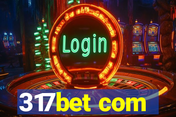 317bet com