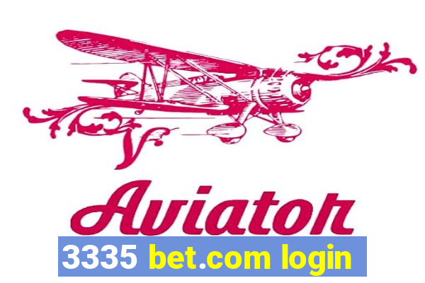 3335 bet.com login