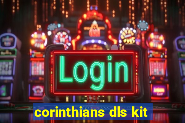 corinthians dls kit