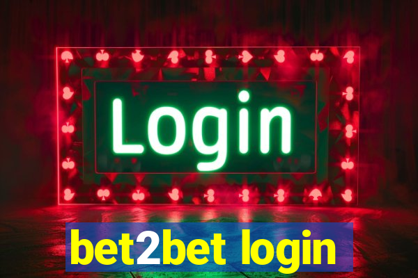 bet2bet login