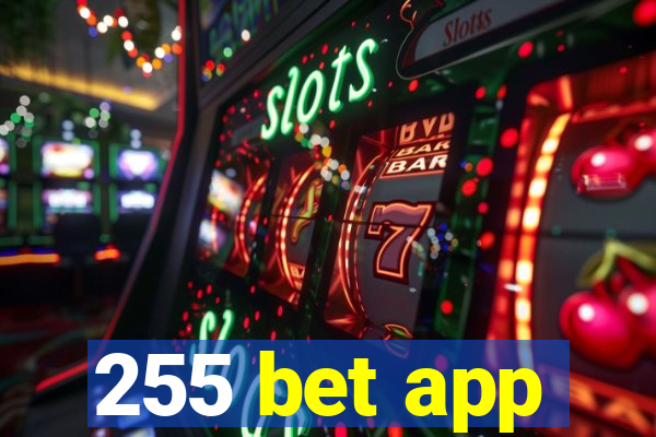 255 bet app