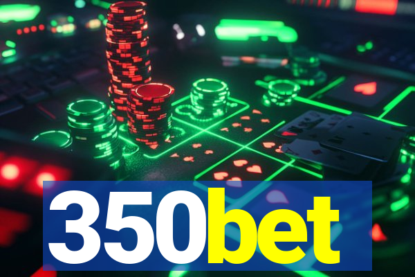 350bet