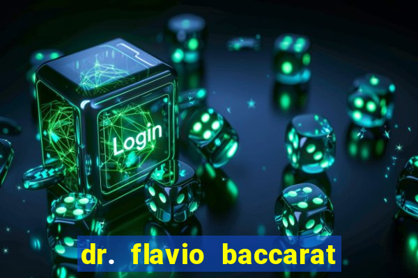 dr. flavio baccarat franco montoro