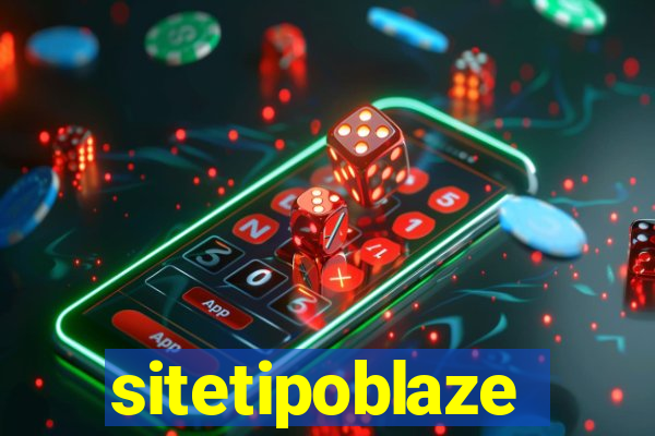 sitetipoblaze