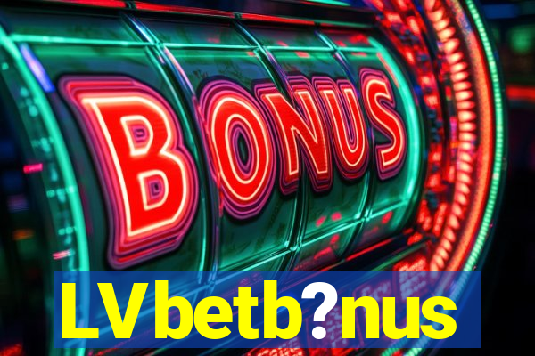 LVbetb?nus