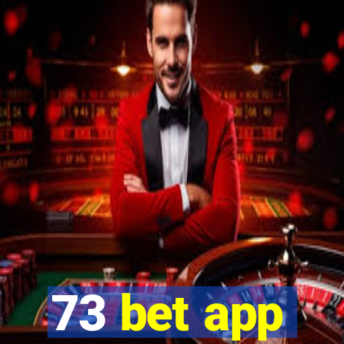 73 bet app