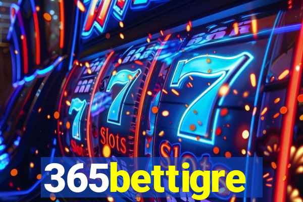 365bettigre