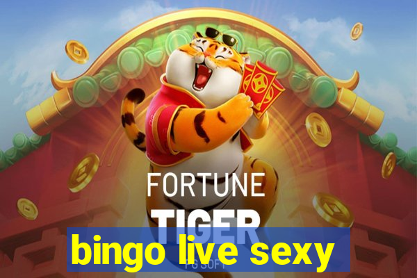 bingo live sexy