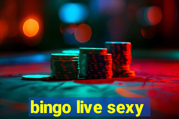 bingo live sexy