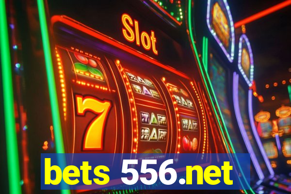 bets 556.net