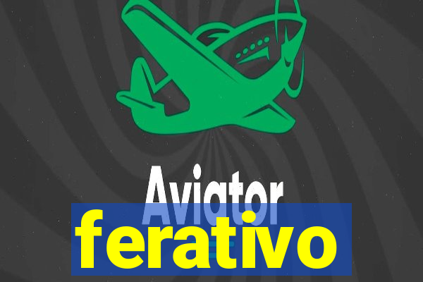 ferativo