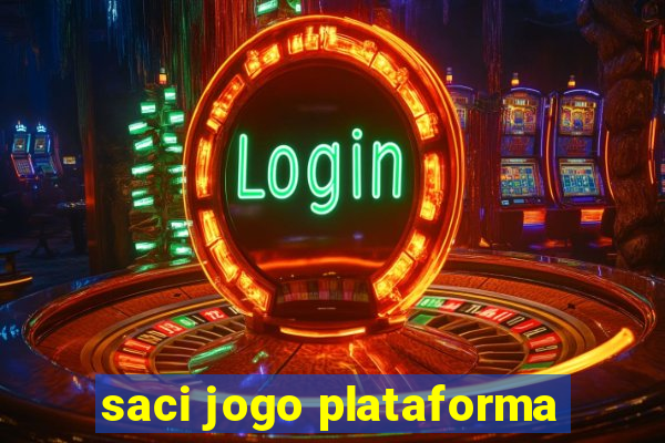 saci jogo plataforma